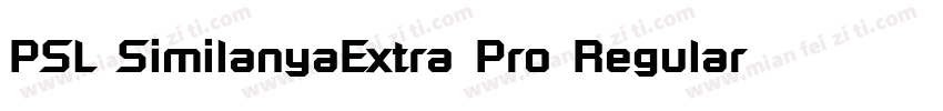 PSL SimilanyaExtra Pro Regular字体转换